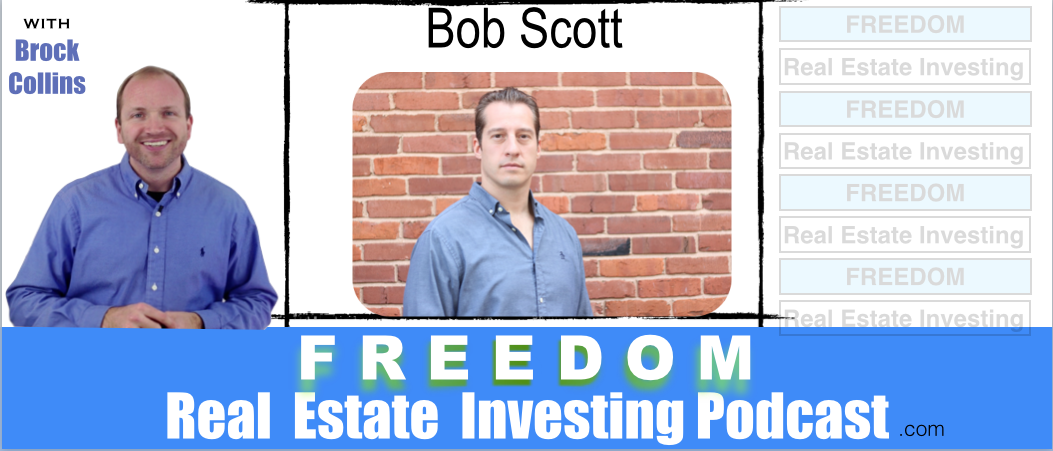 Lease Option Real Estate Deals With Bob Scott | Podcast 033